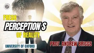 Fresh Perceptions of Reality | Prof. Andrew Briggs | University of Oxford | ICTPR | IIT BBS-BI BBSR