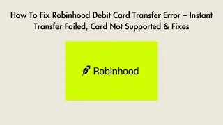 How To Fix Robinhood Debit Card Transfer Error &ndash; Instant Transfer Failed, Card Not Supported & Fixes