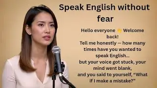 Speak English Without Fear | This Story Will Change Your Confidence forever| learn and speak english