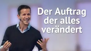Der Auftrag der alles verändert | Predigt von Patrick Noll | 21.09.2025