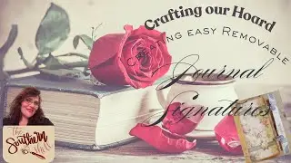 . Easy Removable Journal Signatures - Crafting my Hoard
