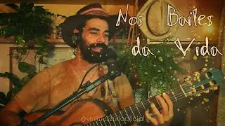 Nos Bailes da Vida &bull; Milton Nascimento &bull; Vinicius Zurlo &bull; MPB Voz e Viol&atilde;o