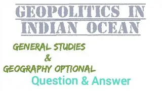 GEOPOLITICS OF INDIAN OCEAN REGION | IORA |