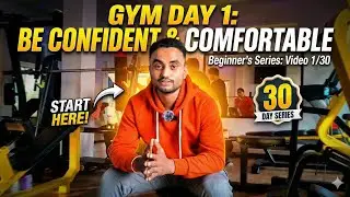 Scared of the Gym? Watch This BEFORE Your First Day! (Building Confidence Ep. 1/30)