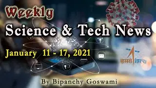 Weekly Science and Tech News ,  January  11  &ndash;   17, 2021 &ndash; Weekly Current Affairs