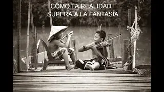 C&Oacute;MO LA REALIDAD SUPERA A LA FANTAS&Iacute;A