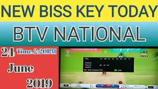 Btv National New Biss Key today| 24/6/2019