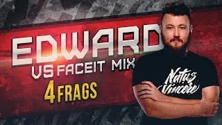 WATCH FIRST: Edward vs Faceit Mix @ Faceit Mix Game