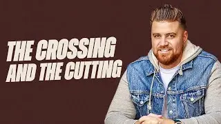 The Crossing and The Cutting - FULL MESSAGE - Pastor Caleb McCall