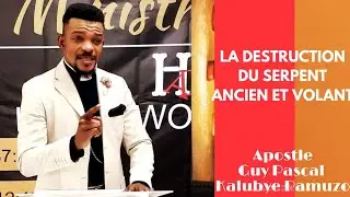 DESTRUCTION DU SERPENT ANCIEN ET VOLANT/MARDI-SOLUTION MIRACLE/Apostle Guy Pascal K.P.
