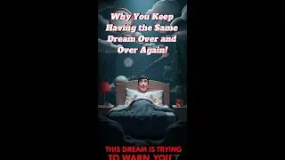 Have you ever woken up from the exact same dream again and again?- This Dream Is Trying to Warn You