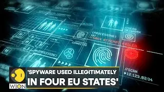 Spyware used illegitimately in four EU states, claims report | Latest News | WION