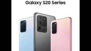 Samsung Galaxy S20 Series
