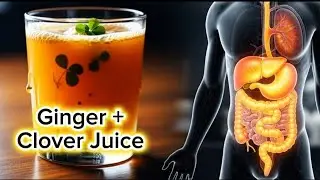 Transform Your Health Naturally, Secret for Energy, Immunity & Healing (Ginger + Clover Juice).