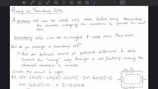 Topic 5.3.6 - Primary vs  Secondary Cells, Charging and Discharging Cells