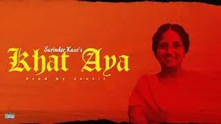 KHAT AYA - Surinder Kaur X Jxssii (Remix)