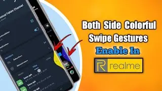 How To Enable Colourful Both Side Swipe Gestures In Realme C30 | Colorful Swipe Gestures In Realme