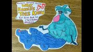 What Harold's Toes Know: A Foot Fetish Book by Christopher Mendoza