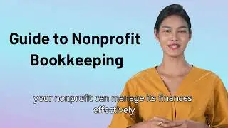 The Ultimate Guide to Nonprofit Bookkeeping