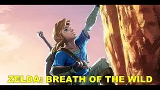Zelda: BOTW - NX Differences, Most Talked Game, Quick To Beat & More