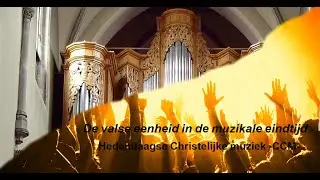 Schokkend - De valse eenheid in de muzikale eindtijd - CCM - Aanbiddingsmuziek - Worship