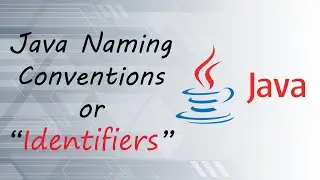Java naming conventions | Java identifier