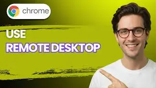 How to Use Google Chrome Remote Desktop [2026 Full Guide]