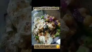 I Got That Yummy Yum | Vegan Tuna Salad | #vegan #shorts