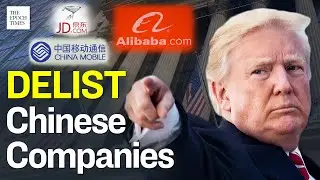 New Bill Expected to Delist Chinese Companies from U.S. Exchanges | Epoch News | China Insider