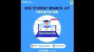 IEEE Student Branch JIIT Orientation 2020