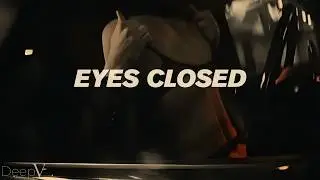 DeepV - Eyes Closed ( Original Remix )
