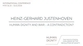Heinz-Gerhard Justenhoven. Human dignity and war &ndash; a contradiction?
