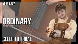 SUPER EASY: How to play Ordinary  by Alex Warren on Cello (Tutorial)