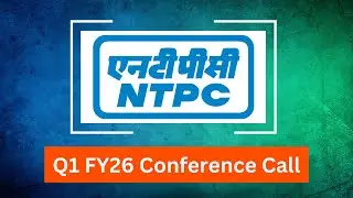 NTPC Q1 FY26 Concall: Earnings Review & Power Sector Outlook