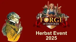 FoETipps: Herbst-Event 2025 in Forge of Empires (deutsch)