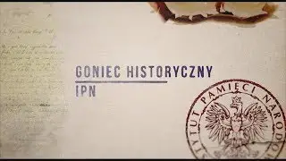 IPNtv: Goniec Historyczny IPN - odc. 2