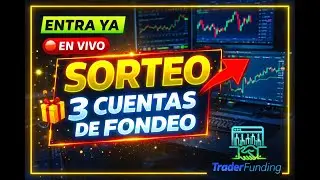 🔴 EN VIVO | SORTEO de 3 CUENTAS de FONDEO GRATIS | ENTRA YA