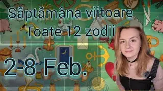 2-8 Februarie Horoscop Toate 12 zodii Pasians 