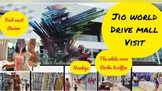Jio world drive mall visit/ hamleys/ The white crow books & coffee/ food #jioworlddrive #hamleys