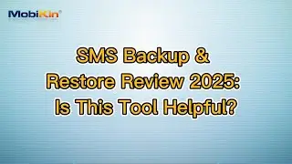 SMS Backup & Restore Review 2025: Is This Tool Helpful?