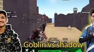 Goblin vs shadow || 1v1 || bgmi scrims #soul #goblin #bgmi
