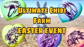 EPIC CHIBI FARM WHILE EGGGVENTURE EASTER EVENT (plus cute Dodos)