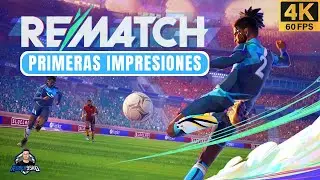 REMATCH (PC) | 4K 60 FPS | IMPRESIONES | PRIMEROS MINUTOS | Gameplay en Espa&ntilde;ol