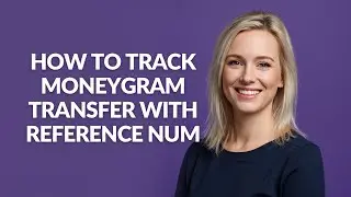 HOW TO TRACK MONEYGRAM TRANSFER WITH REFERENCE NUM - Julia'sTutorials