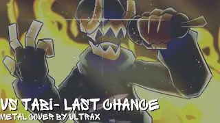 Friday Night Funkin'- Vs. Tabi Last Chance Metal Cover