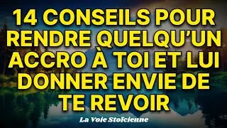 14 Astuces Simples pour Rendre Quelqu'un Accro à Toi et Avoir Envie de Te Revoir |La Voie Stoïcienne