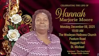 Celebrating the Life of Hannah Moore