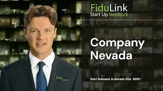 New Company Formation Nevada 100% Online Local Lawyer Company Nevada FiduLink &reg; 2024 2025 NEW
