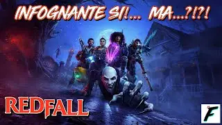 INTERESSANTE MA MOLTO ACERBO | RedFall | EP.1 | Gameplay ITA