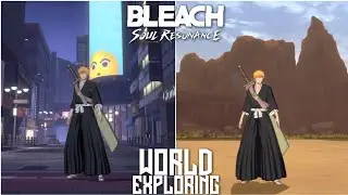 {BLEACH : SOUL RESONANCE} - EXPLORING THE OPEN WORLD FOR 16 MINUTES #bleach #bleachanime #bsr